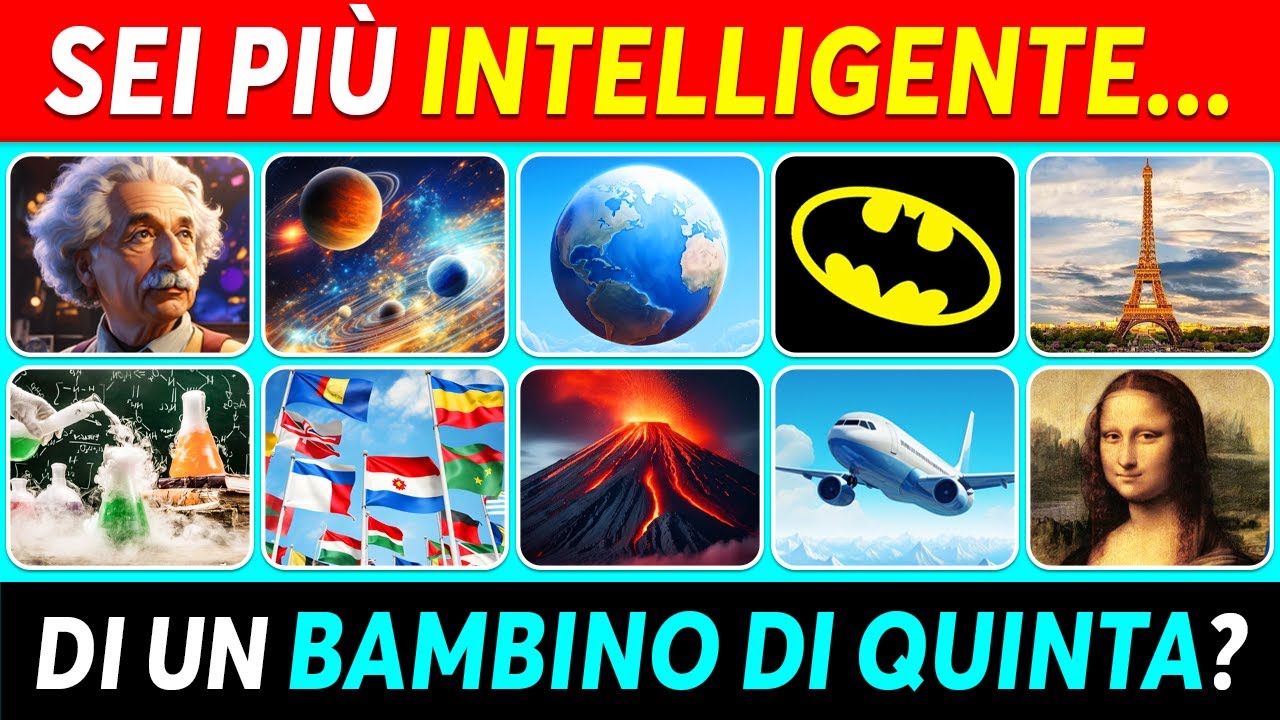 📚 QUANTO sei INTELLIGENTE? Sei più intelligente di un bambino di quinta? 🧠✅ Quiz di Cultura Generale