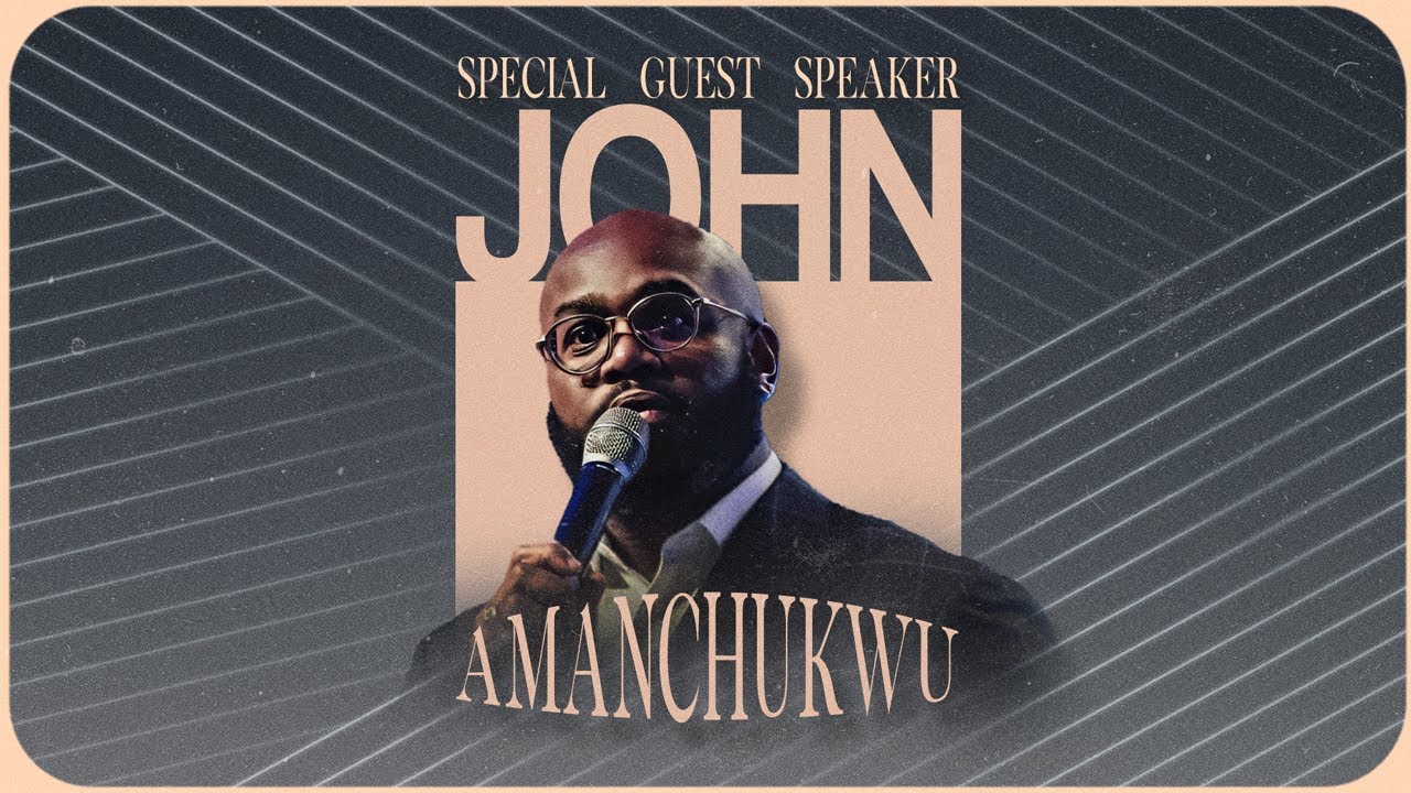 April 23 ~ Special Guest Speaker John Amanchukwu