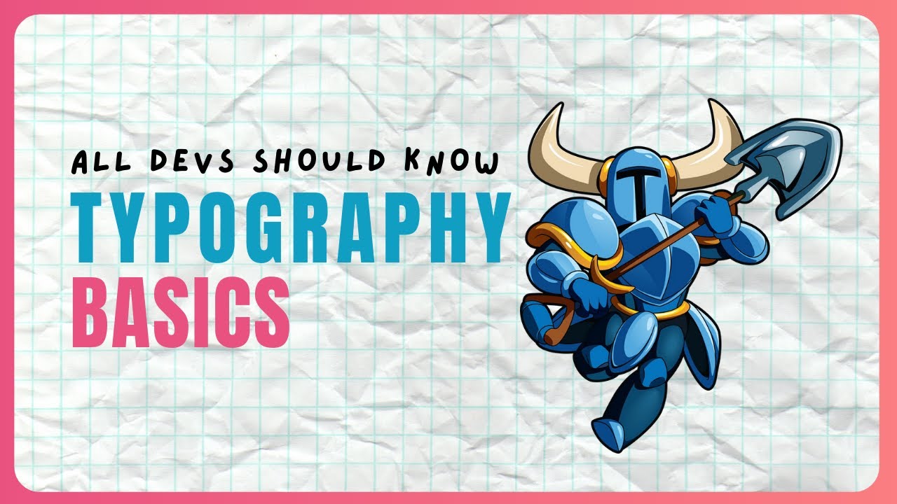 Typography Basics Every Game Dev Should Know