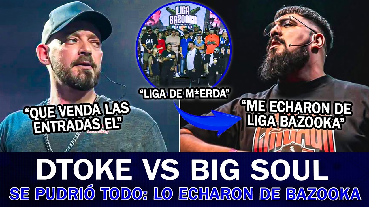 BIG SOUL DESTROZ&Oacute; A PAPO Y DTOKE en LIGA BAZOOKA &iexcl;DTOKE EXPLOT&Oacute;! y LO ECHARON
