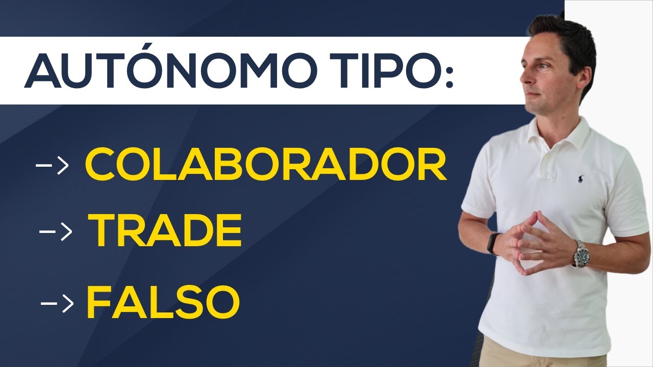 AUTÓNOMO Colaborador | TRADE | Falso Autónomo  ¡Lo que debes saber!