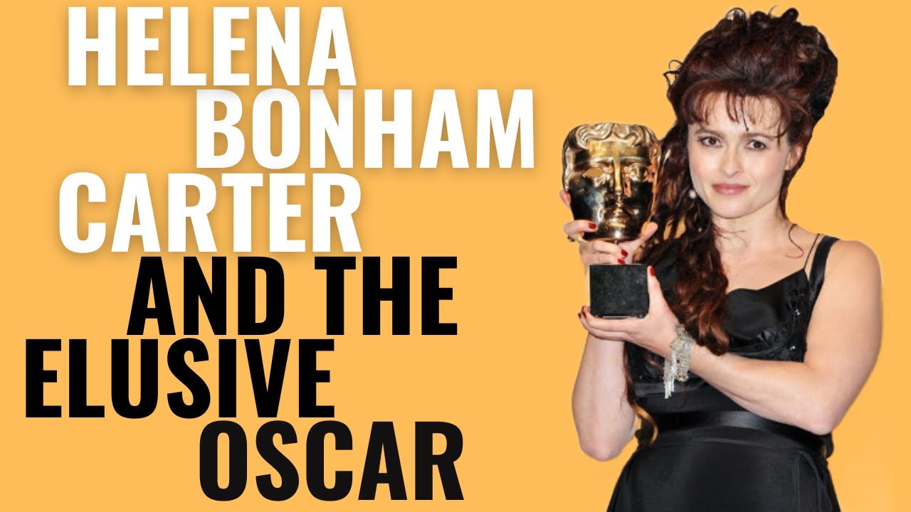 Helena Bonham Carter and the Elusive Oscar | Why She's Never Won