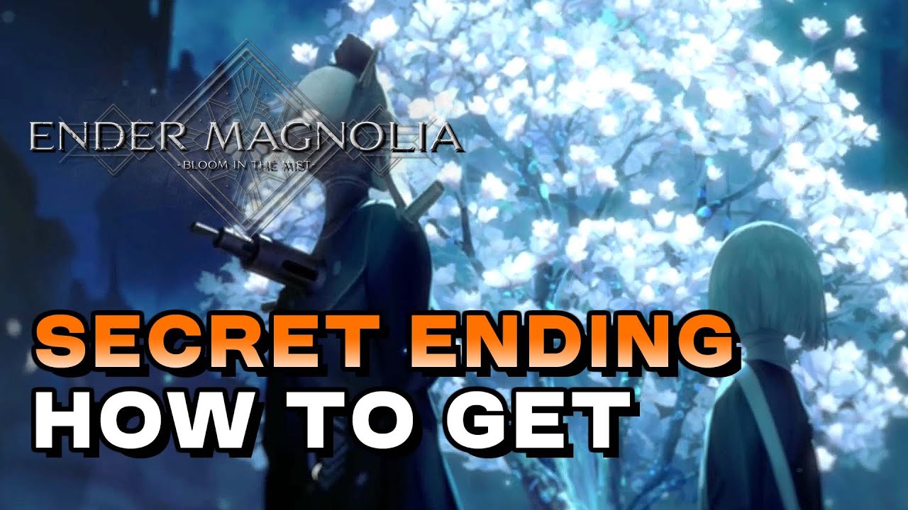 Ender Magnolia: Bloom In The Mist - How To Get The Secret Ending (The End And The Beginning Trophy)