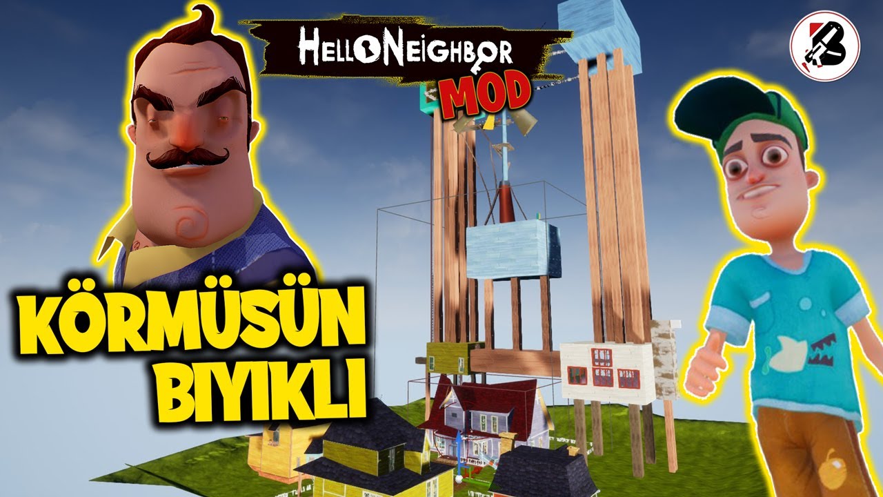 Kör müsün ? Bıyıklı, Hello Neighbor Mod, Bulgur