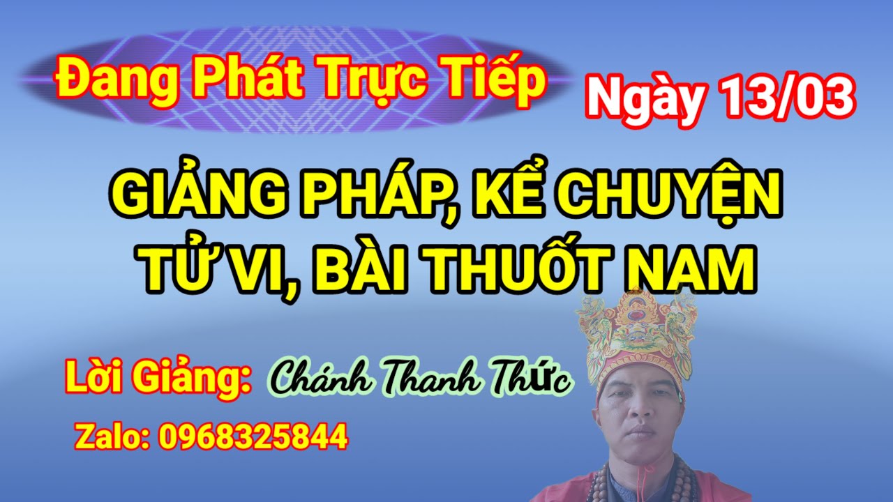 TỬ VI, GIẢNG PHÁP, KỂ CHUYỆN, BÀI THUỐT NAM.