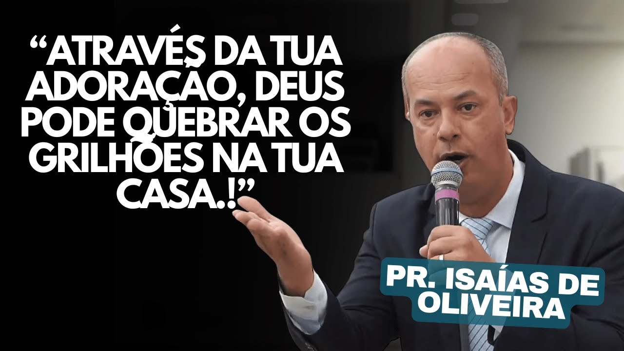 Pr. Isaías de Oliveira | “Ele FIXOU os OLHOS em MIM.”