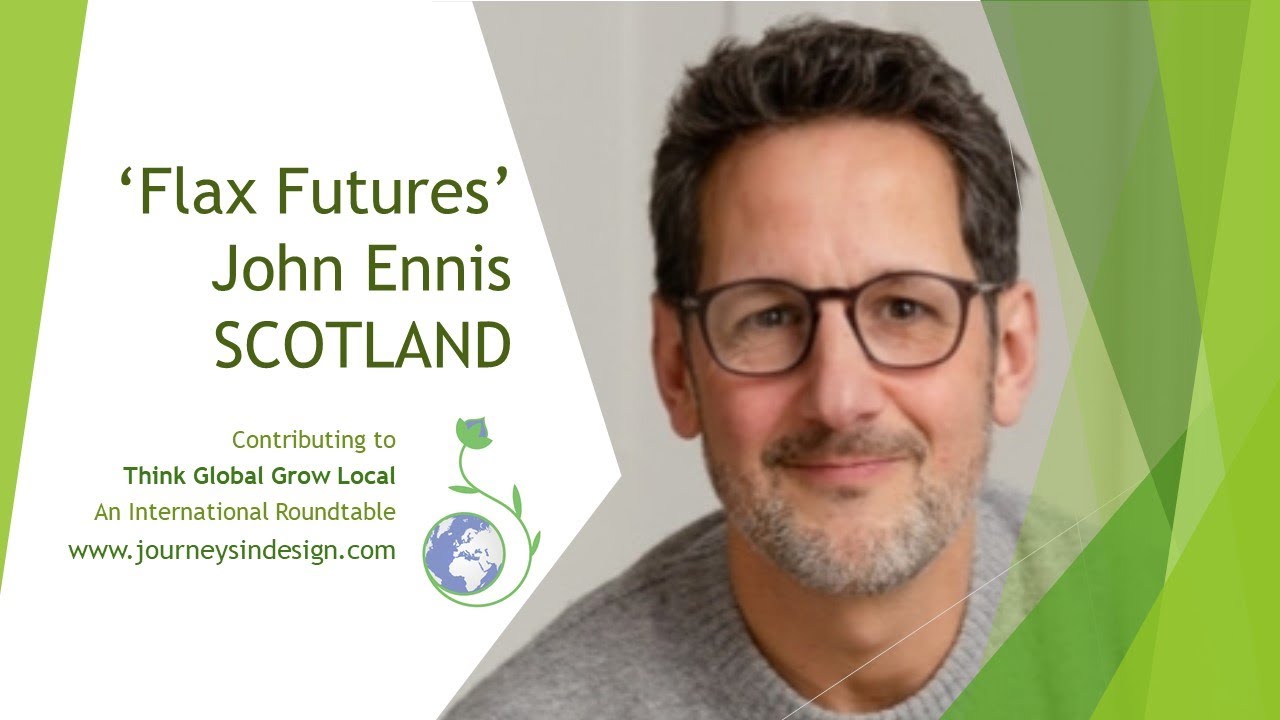 JOHN ENNIS Flax Futures SCOTLAND