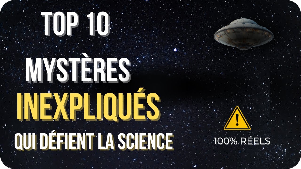 10 MYSTÈRES QUE LA SCIENCE NE PEUT PAS EXPLIQUER !!! (100% RÉELS)