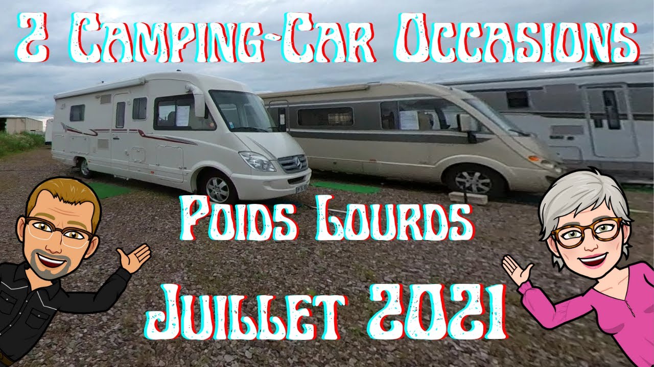 2 Camping-Car Occasions poids lourds Juillet 2021