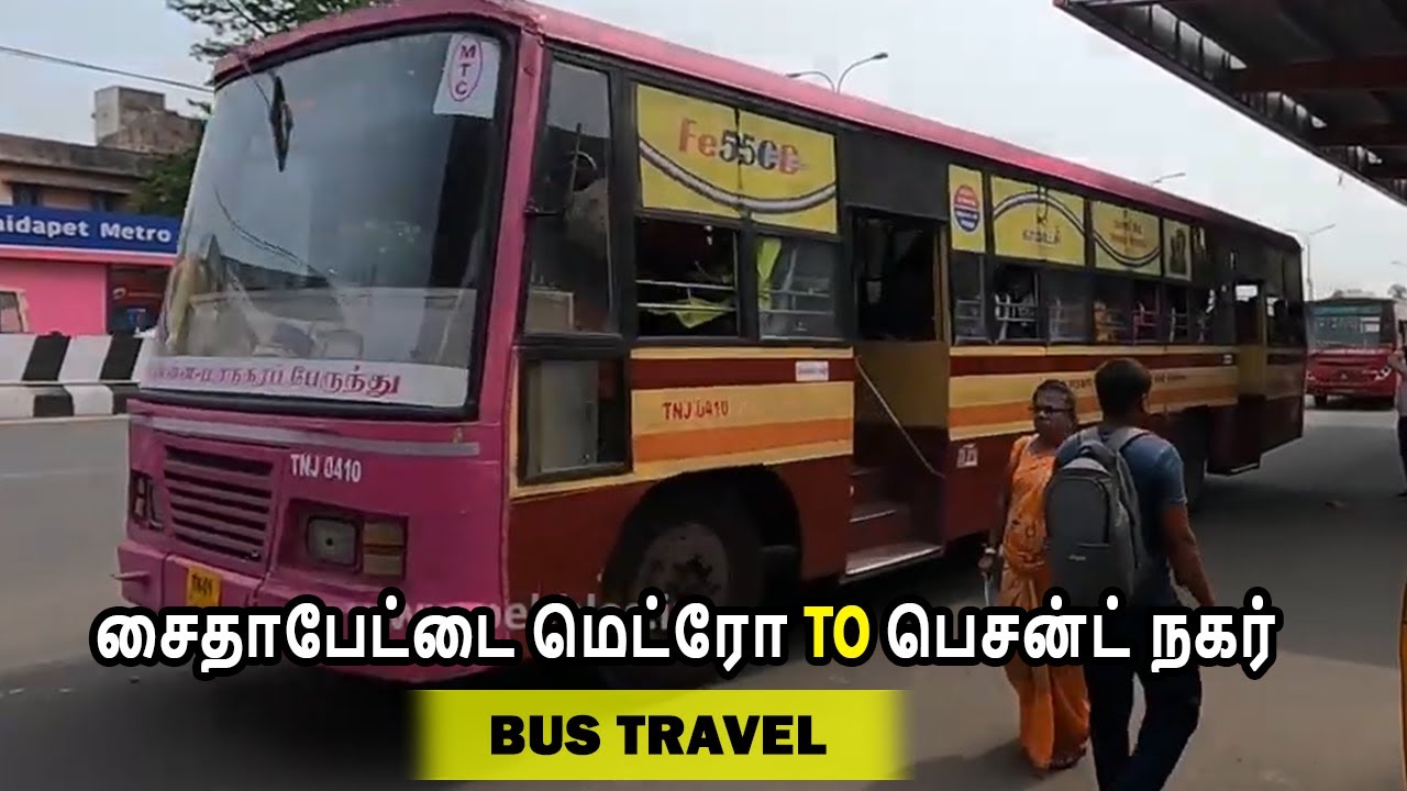 சைதாபேட்டை மெட்ரோ To பெசன்ட் நகர் | Saidapet Metro to Besant Nagar | Bus Travel Guide