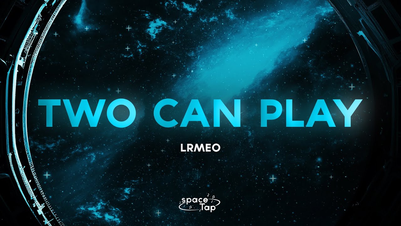 LRMEO - Two Can Play