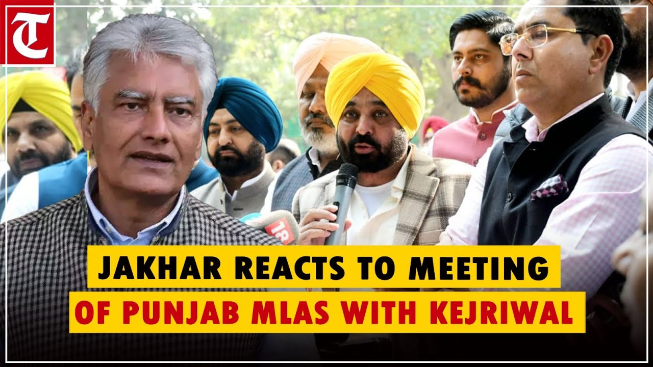 State BJP chief Sunil Jakhar reacts to meeting of Punjab MLAs with Kejriwal
