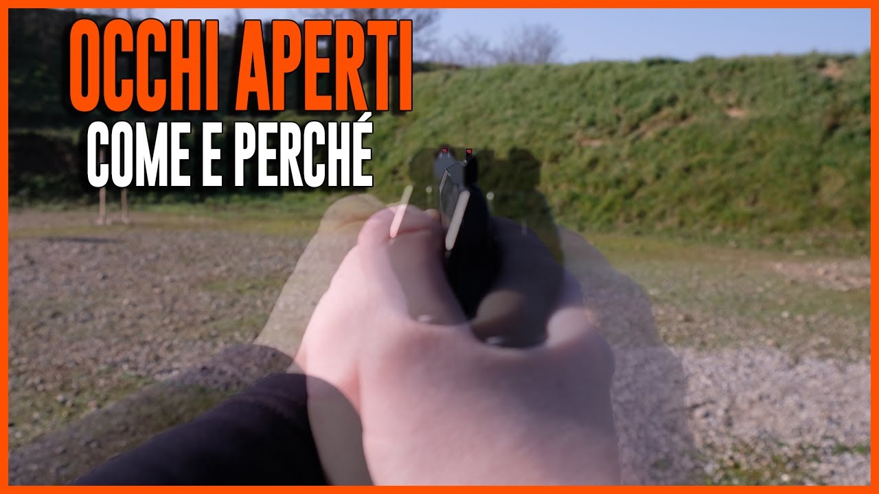 Come e perché MIRARE con ENTRAMBI gli occhi aperti.QUANDO è il momento giusto per iniziare?