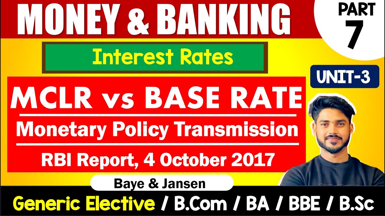 MCLR vs Base Rate | Monetary Policy Transmission | RBI REPORT, OCT 4, 2017 | MONEY & BANKING GE