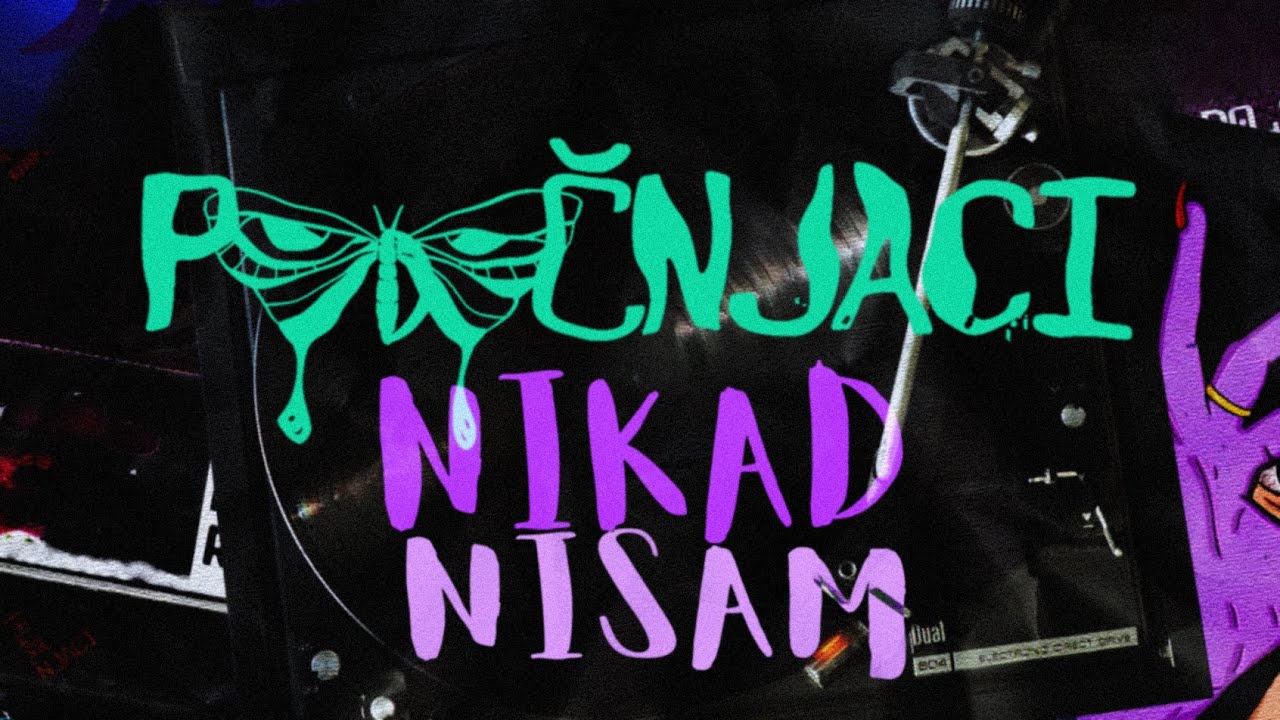 Podočnjaci - Nikad nisam