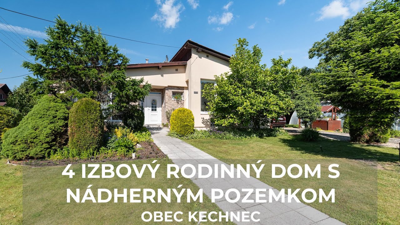 NA PREDAJ 4 IZBOV&Yacute; RODINN&Yacute; DOM S N&Aacute;DHERN&Yacute;M POZEMKOM | 814m2 | OBEC KECHNEC