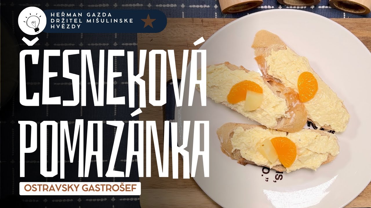 Nejlepší ČESNEKOVÁ POMAZÁNKA pod slunkem! Za to ti ručím 👍