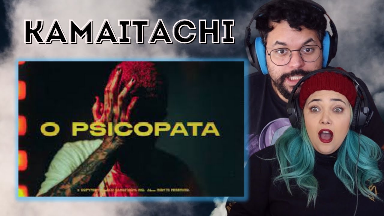 K a m a i t a c h i - O Psicopata [Visualizer] // REACT
