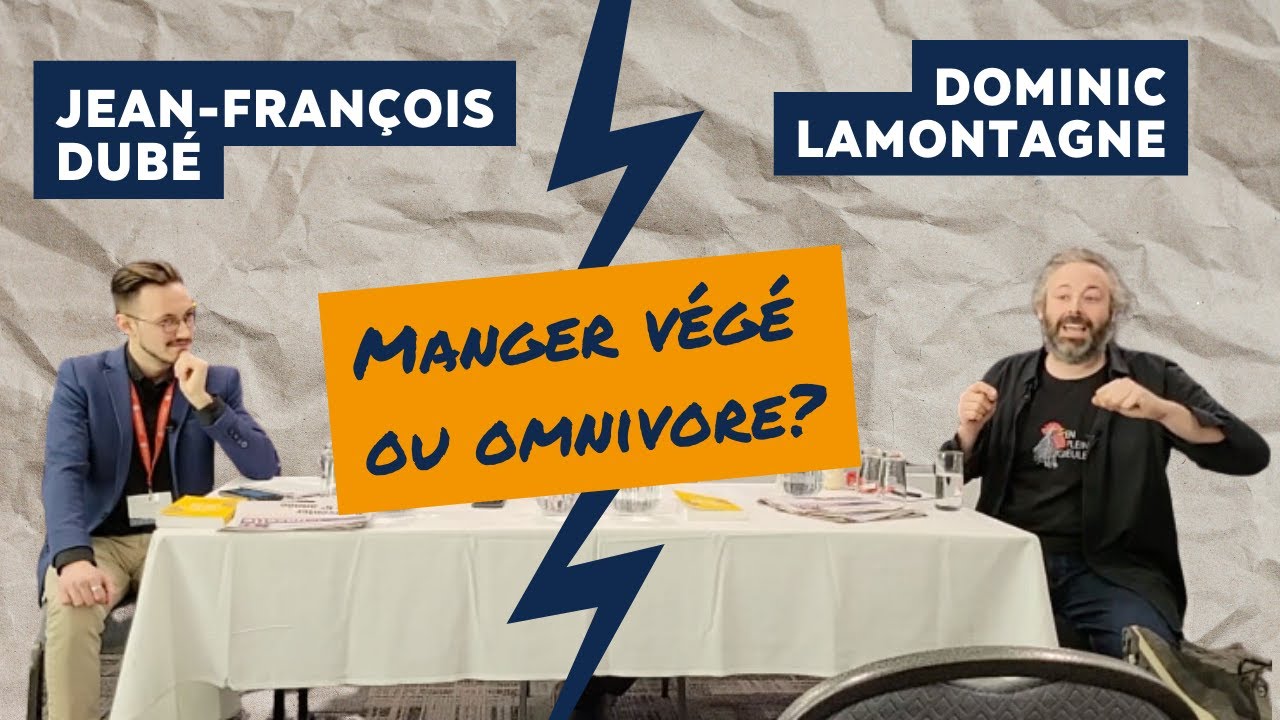 D&eacute;bat : Omnivorisme responsable ou v&eacute;ganisme ?
