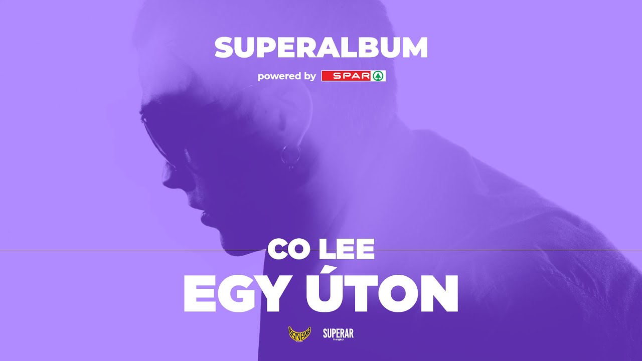 Co Lee feat Superar Kórus - Egy Úton (prod. Doór)