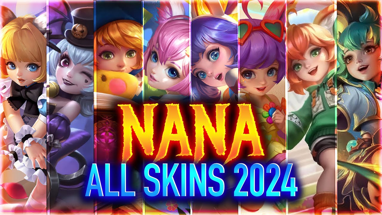 NANA ALL SKINS 2024 | Mobile Legends