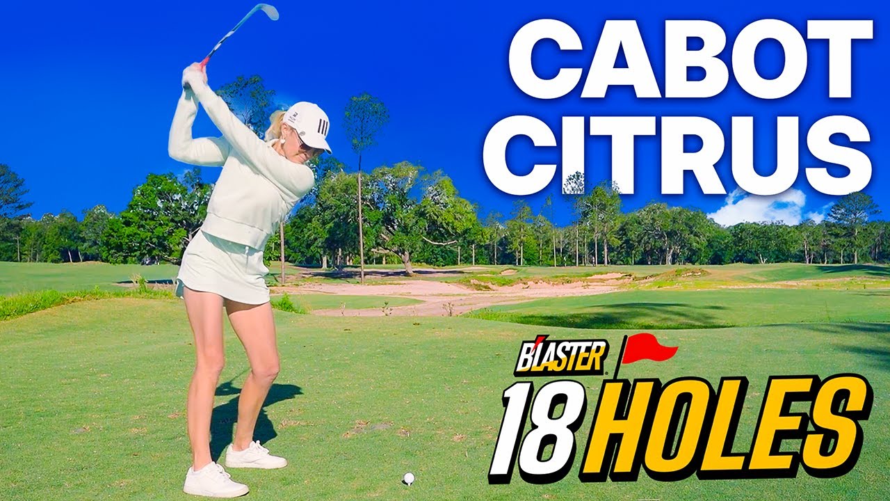 18 Holes at Cabot Citrus Farms | 18 Holes with Jimmy Hanlin
