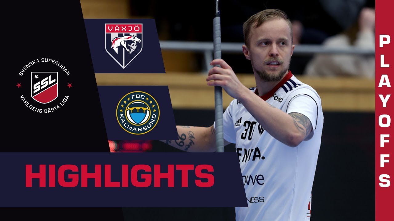 Highlights: Växjö - Kalmarsund (Kvartsfinal 1)