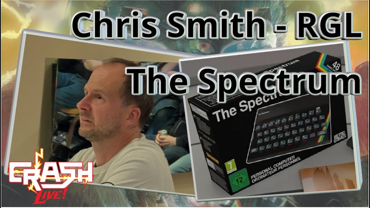 Chris Smith Tells The Story of RGL The Spectrum at Crash Live 2024 Event.  Retro Games Ltd.