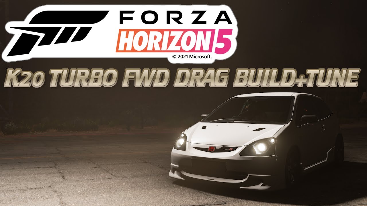 Forza Horizon 5 | HONDA CIVIC EP3 TYPE R K20 TURBO FWD DRAG BUILD+TUNE WITH TEST DRIVE