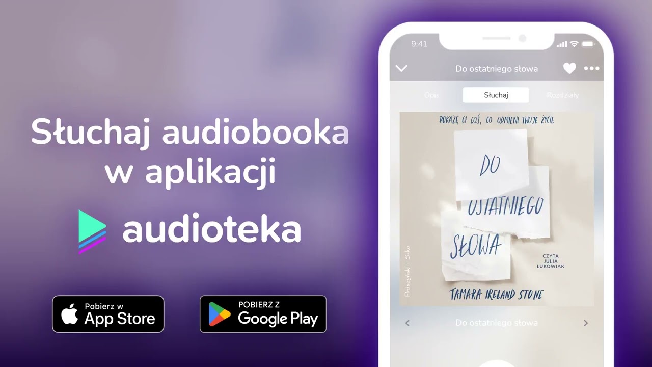 Do ostatniego słowa - audiobook |  Tamara Ireland Stone (czyta Julia Łukowiak)