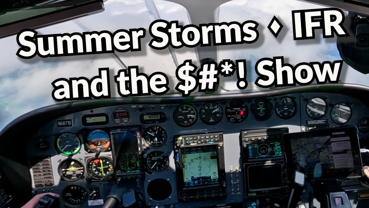 Summer Storms, IFR and the $#*! Show; Cessna 340 Vol Pilot