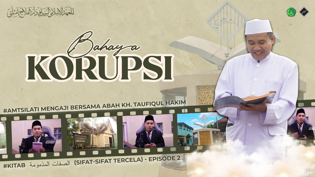 EPISODE 2 | Bahaya Korupsi | Amtsilati Mengaji Kitab Ash Shifaatu Madzmumat