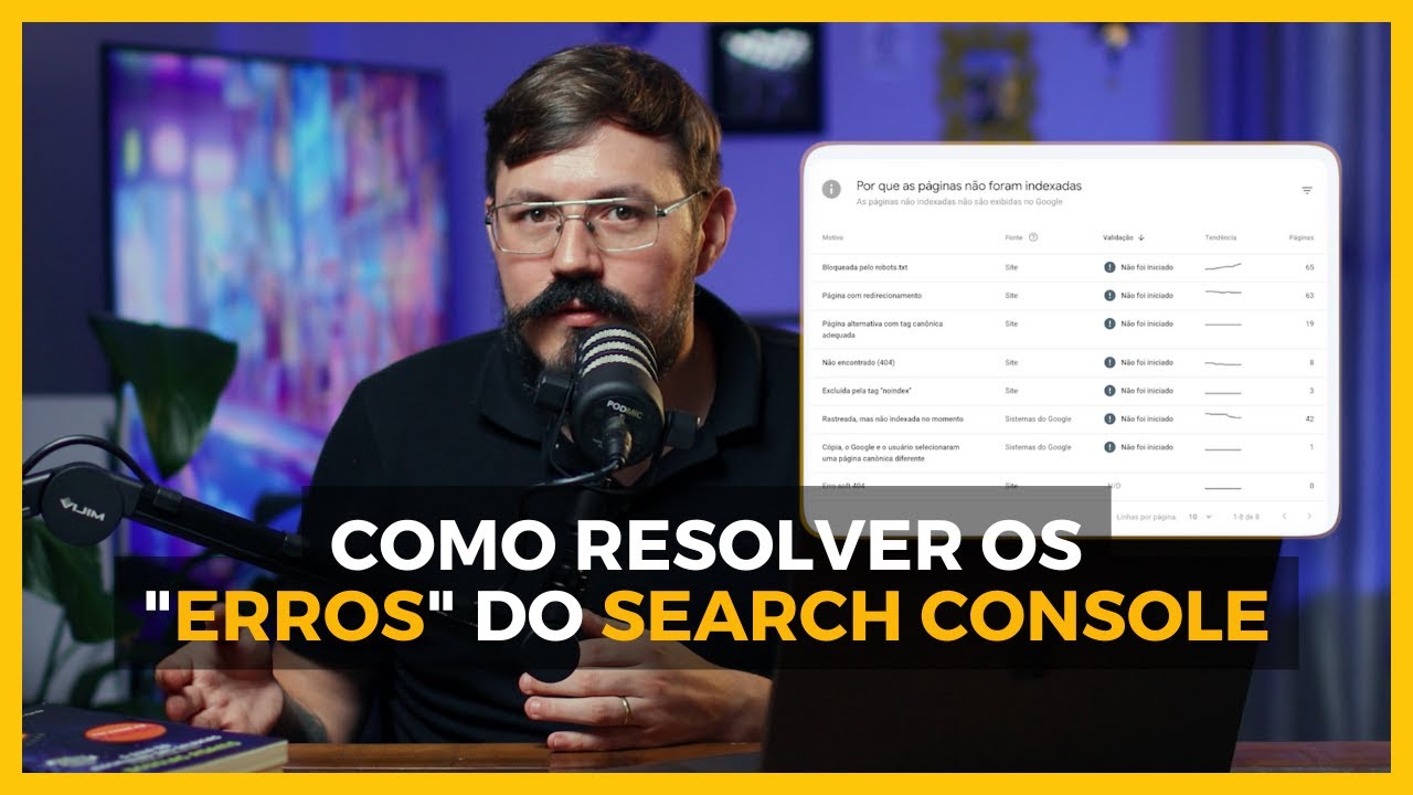 Relatório de Páginas NÃO Indexadas no Google Search Console: o que é cada erro e como resolver