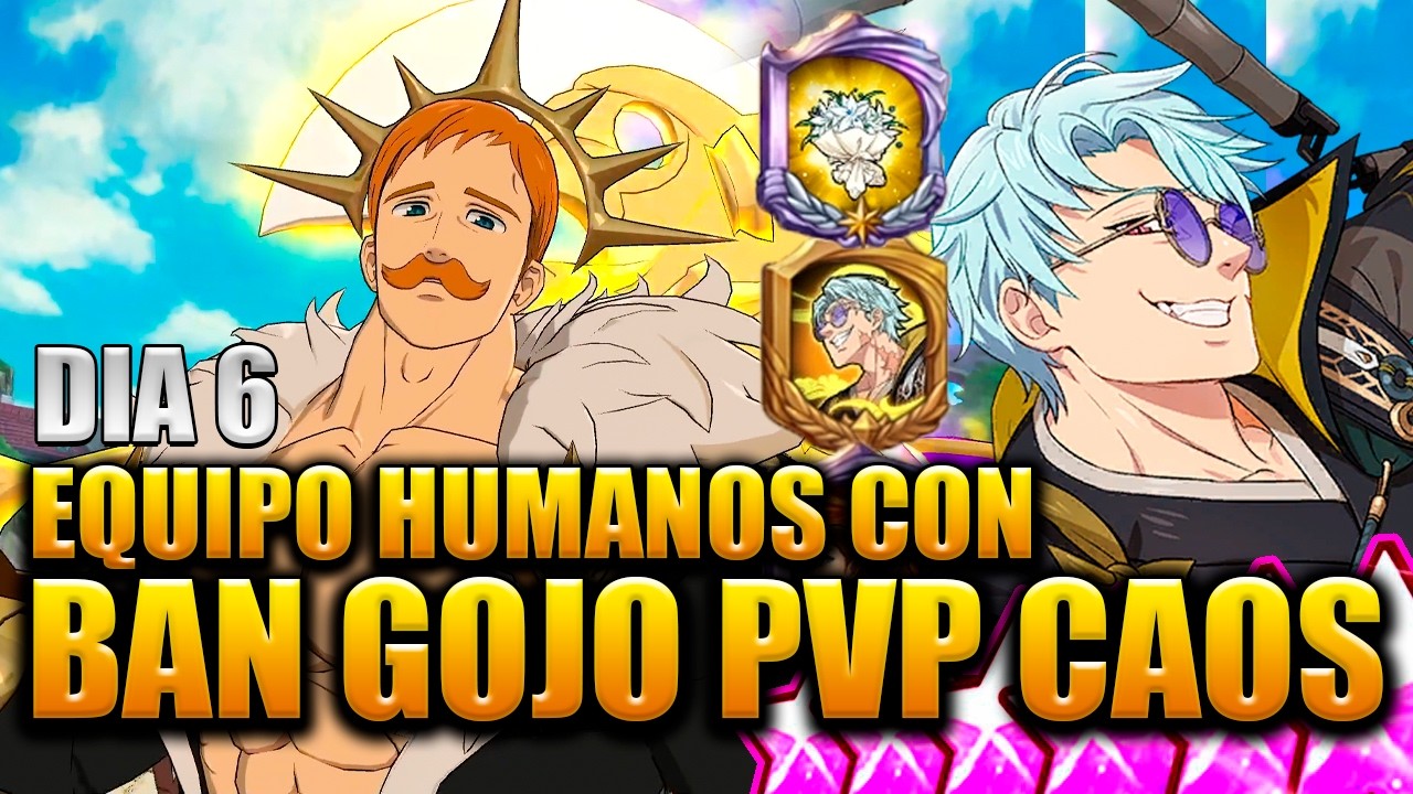 El Equipo de Humanos Dominara este Dia de Pvp Caos? Con Ban / The Seven Deadly Sins: Grand Cross
