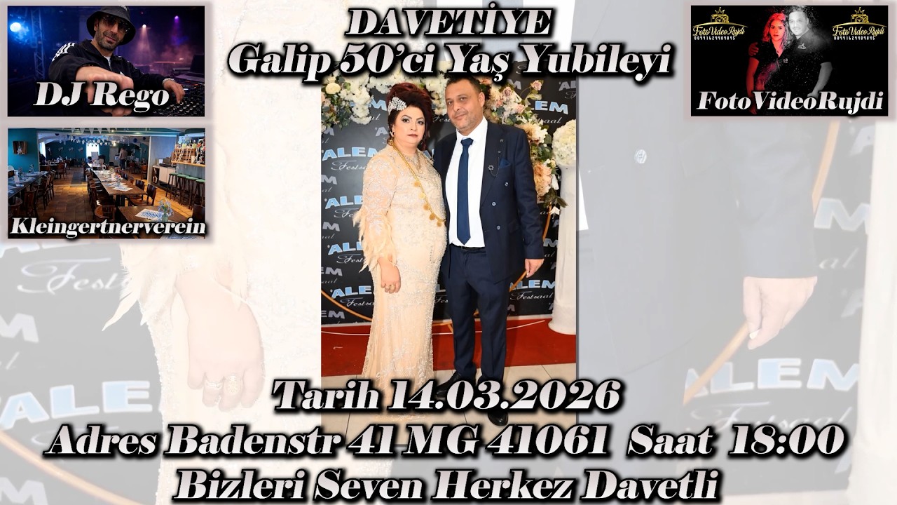 DAVETİYE Galip 5O'ci Yaş Günü Yübileyi 14.03.2026
