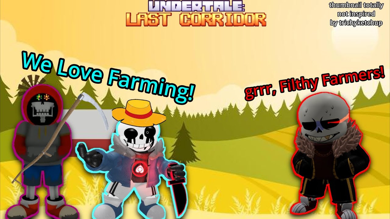 Farmers Again | Undertale: Last Corridor | Roblox