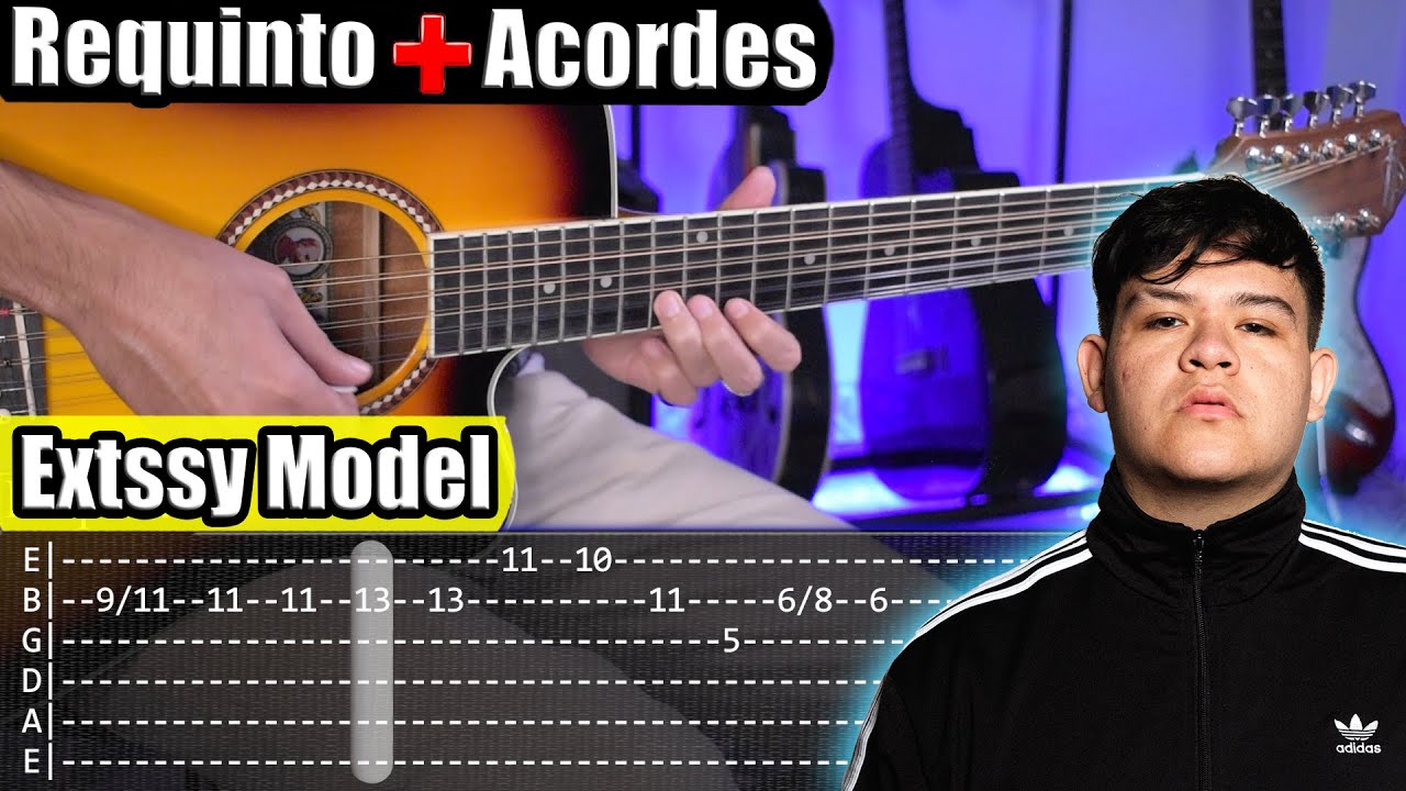 Extssy Model - Junior H - Tutorial Guitarra | Requinto + Acordes | TABS