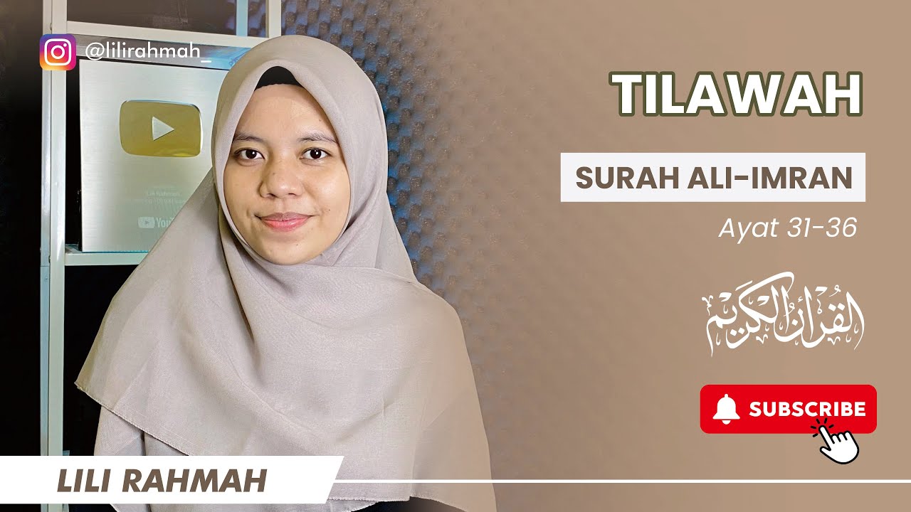 MAQRA' TILAWAH || SURAH ALI-IMRAN AYAT 31-36 || LILI RAHMAH