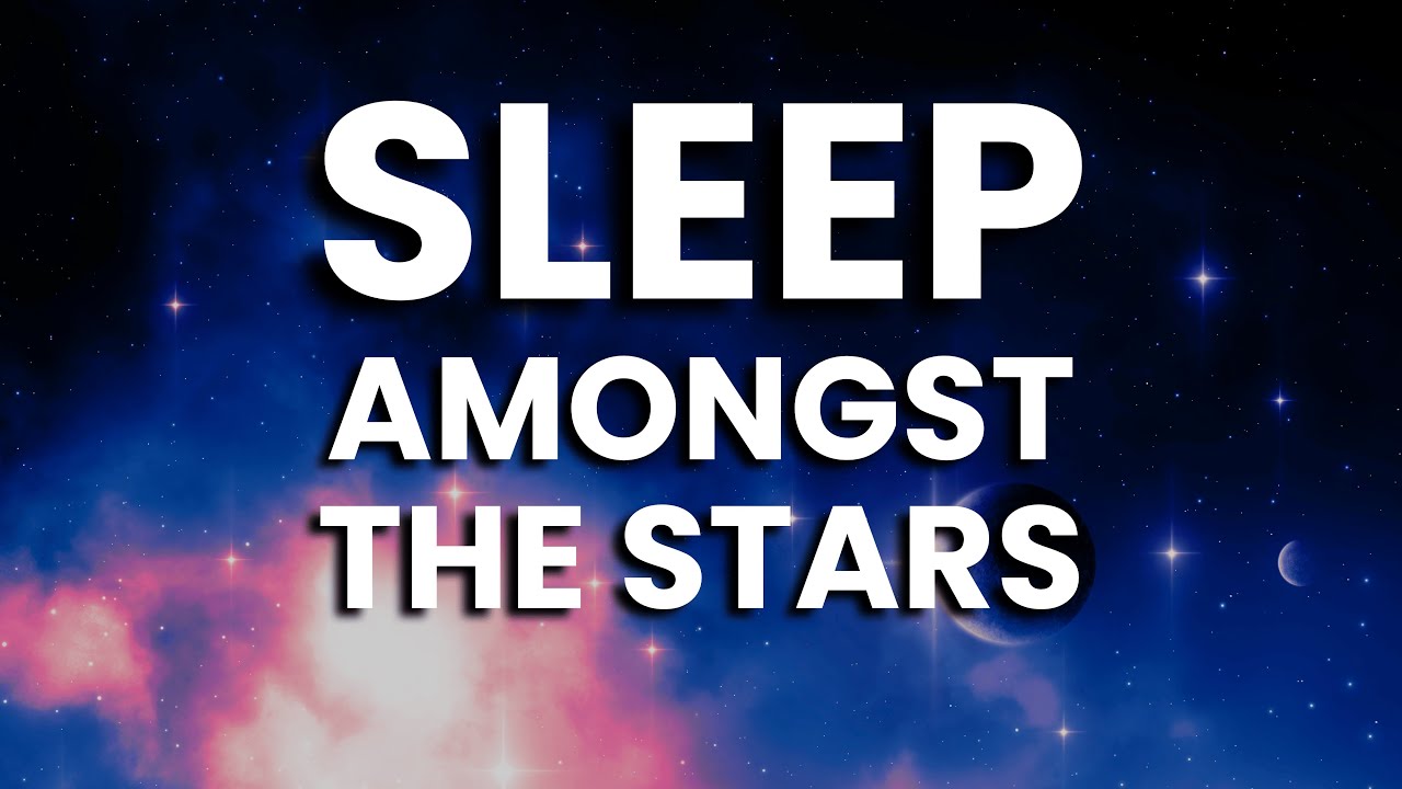 Space Sleep Journey Meditation