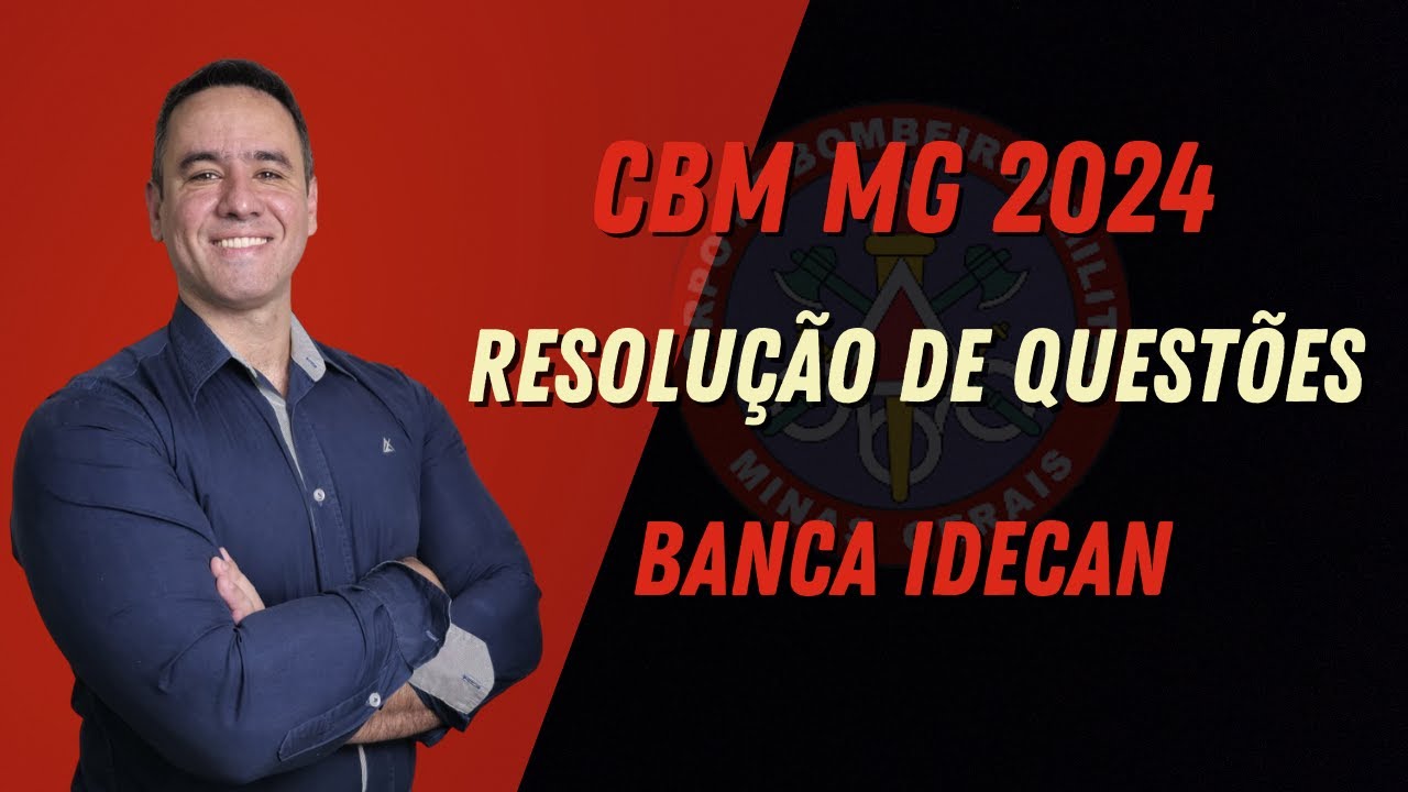 Concurso CBM MG 2024 | Questões resolvidas |