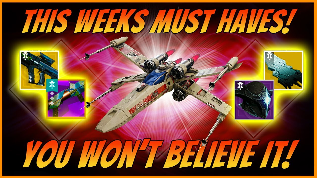 Destiny 2 Weekly Reset   Ash And Iron! New Weapons! New Activity! An X Wing! Taken Armor! Eververse