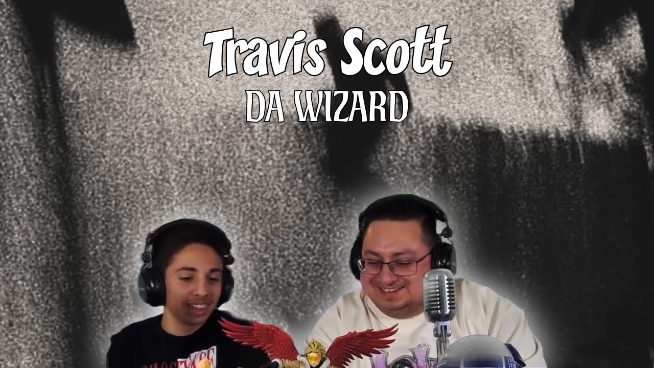 Have You Heard... DA WIZARD by Travis Scott