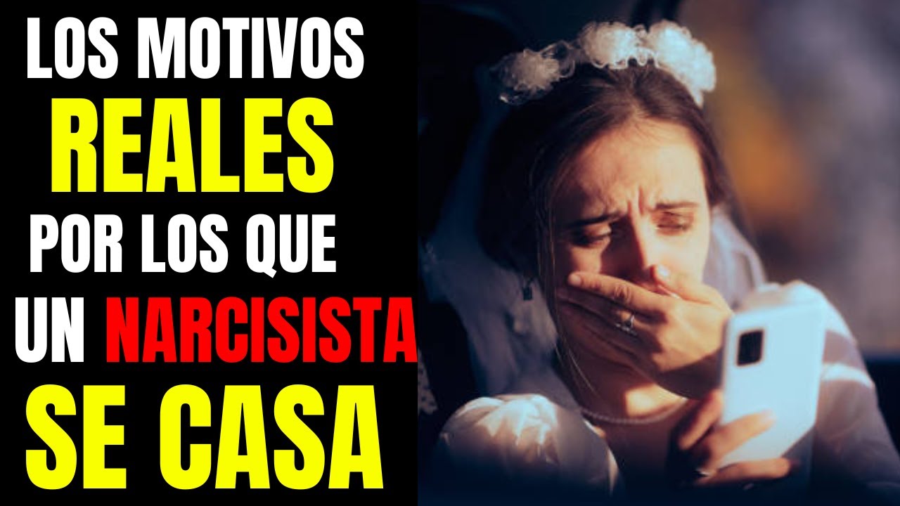 ¿Porqué se CASA un narcisista? (Secretos del MATROMONIO NARCISISTA)
