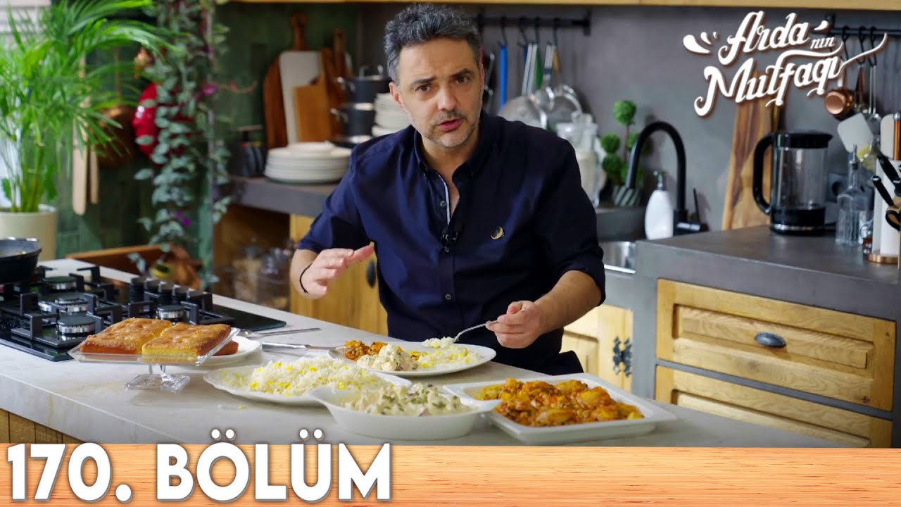 Arda'nın Mutfağı 170.Bölüm  - FULL BÖLÜM