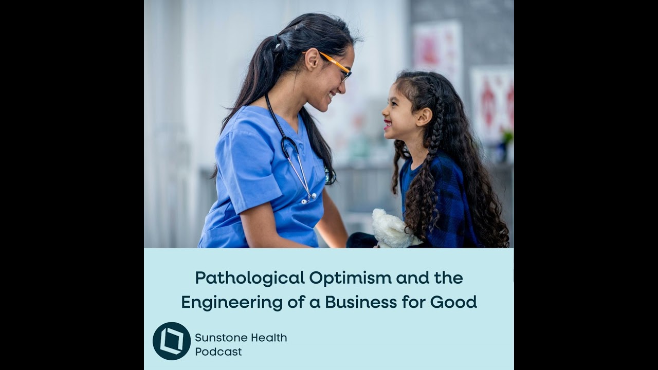 Pathological Optimism and the Engineering of a Business for Good