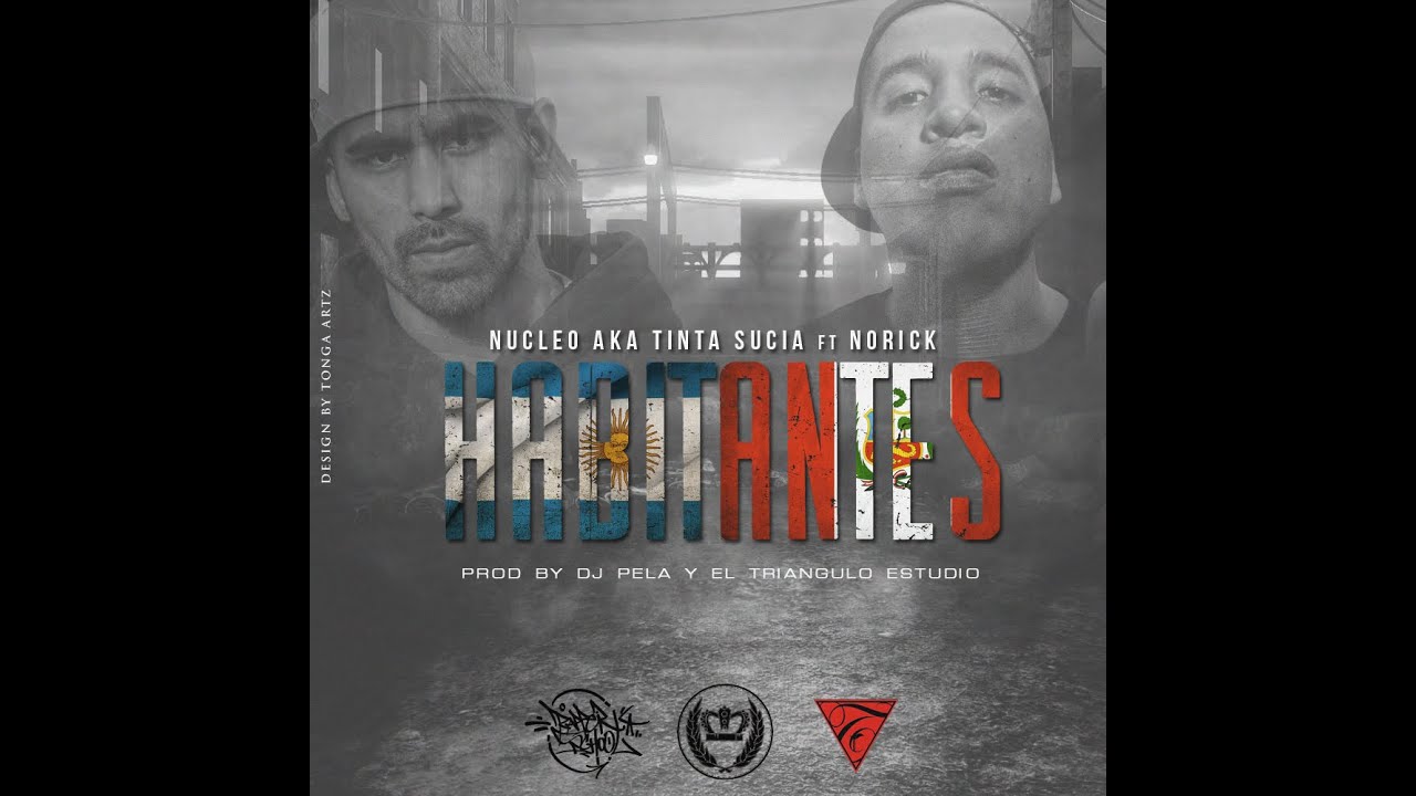 Nucleo & Norick - Habitantes (Prod. Dj Pela)