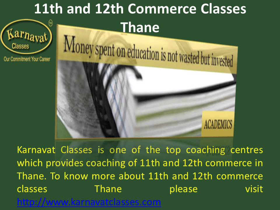 Commerce Coaching for CA in Thane, 11th and 12th Commerce Classes Thane