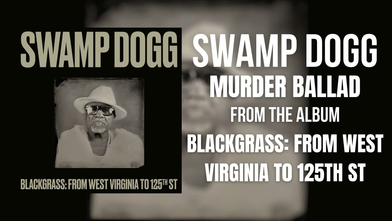 Swamp Dogg - Murder Ballad