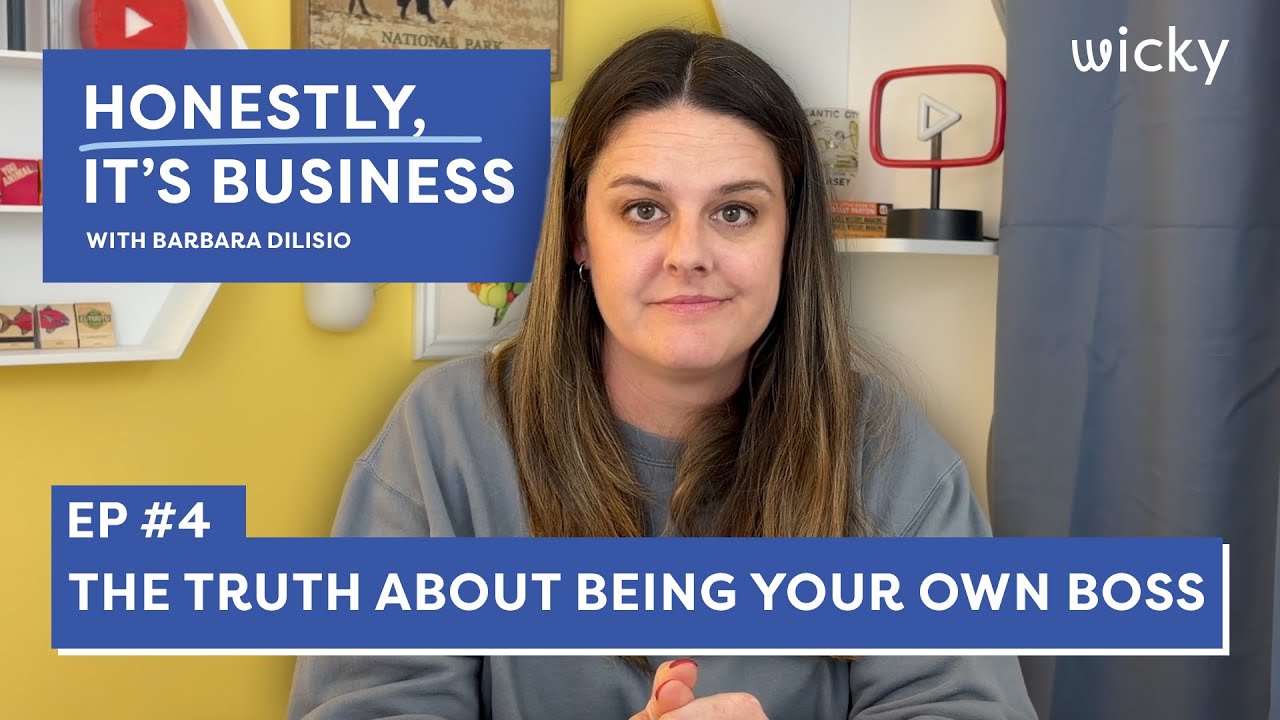 The Truth About Being Your Own Boss | Honestly, It's Business Ep. 4