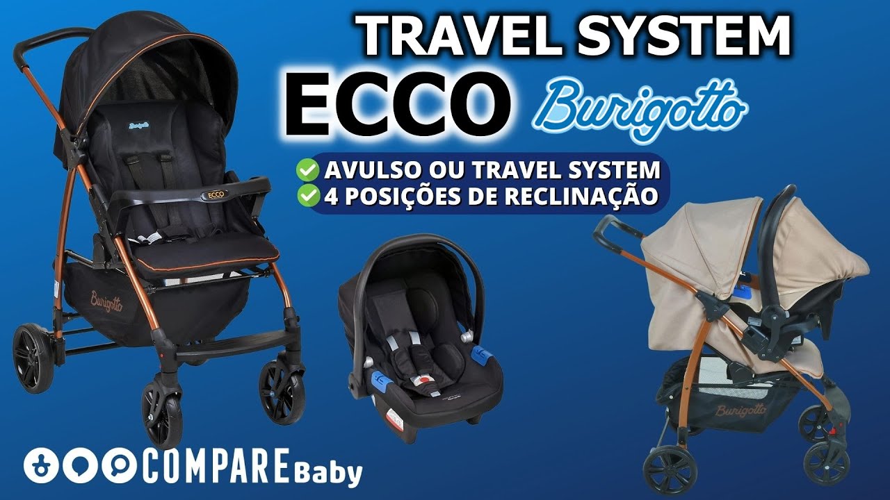 Travel System ECCO Burigotto | ✅ Carrinho e Bebê Conforto Touring